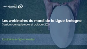 Les webinaires du mardi de la Ligue Bretagne