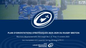 Plan d’Orientations Stratégiques 2025-2029 du Rugby Breton